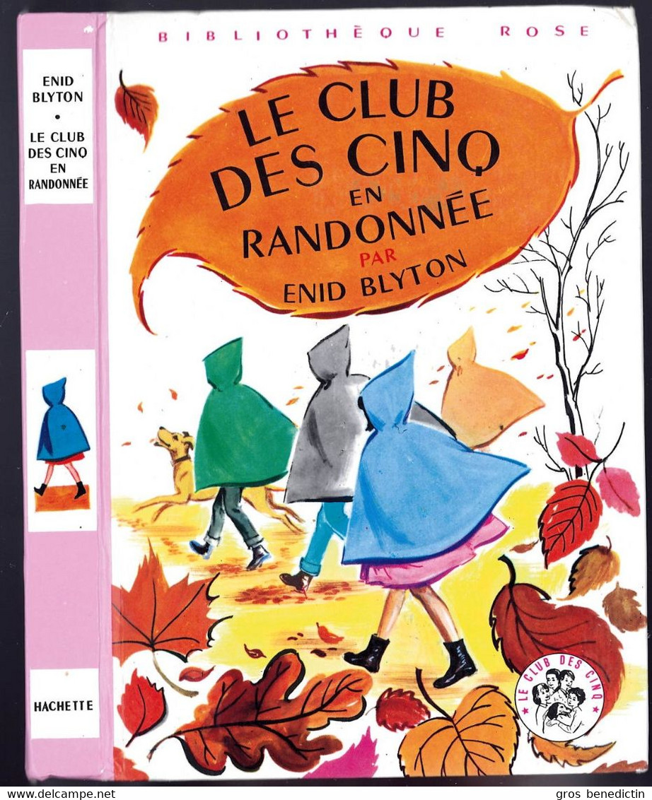 Hachette - Bibliothèque Rose - Enid Blyton  - "Le Club Des Cinq En Randonnée" - 1974 - #Ben&Bly&CD5 - Bibliothèque Rose