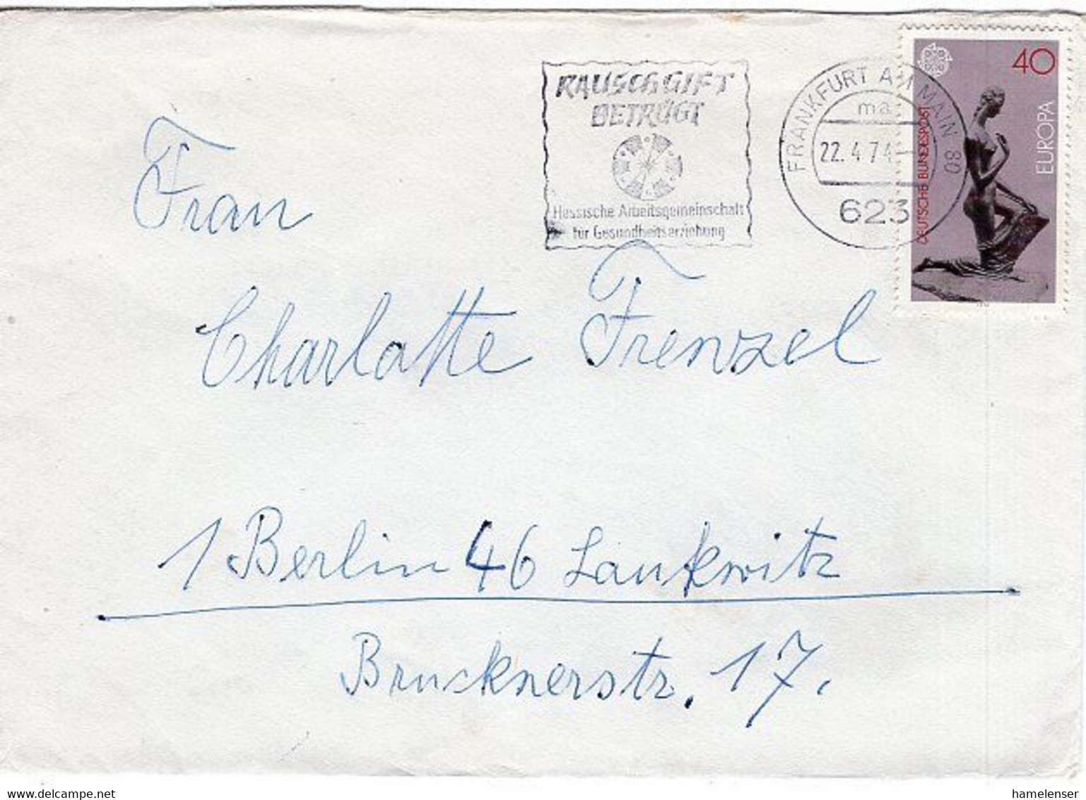 52322 - Bund - 1974 - 40Pfg CEPT '74 EF A Bf FRANKFURT - RAUSCHGIFT BETRUEGT ... -> Berlin - Drogen