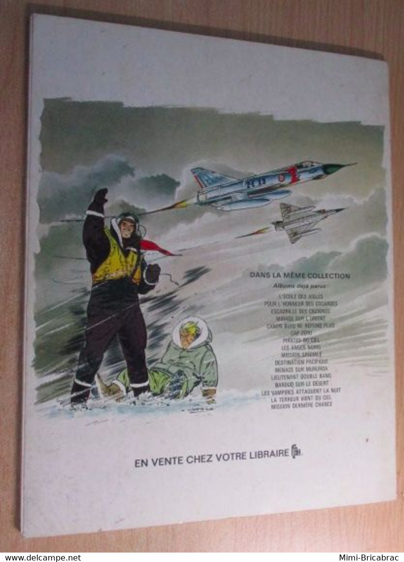 22A  Album Souple Broché Publicitaire  ELF TANGUY ET LAVERDURE DANGER DANS LE CIEL EDITION DE 1972 TB ETAT - Tanguy Et Laverdure