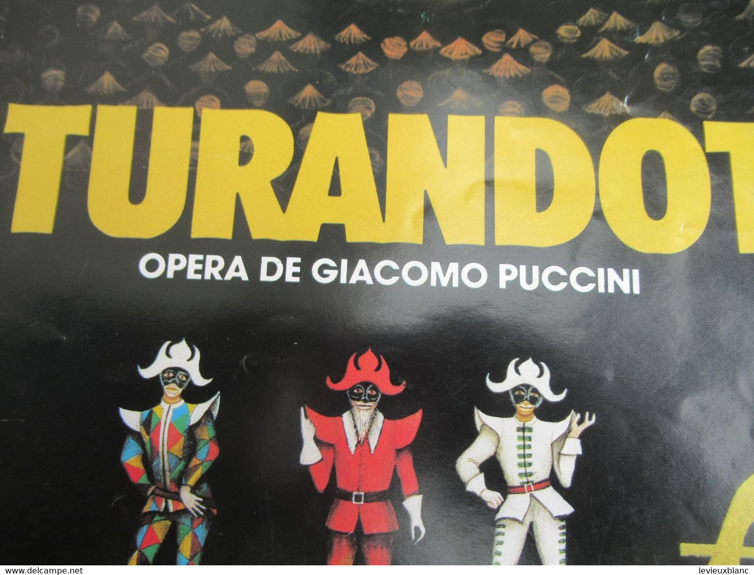 Grand Programme D'Opéra/ Palais Omnisports Paris-Bercy/ TURANDOT/ Puccini/ Michel Plasson/1985                   PROG308 - Programmes