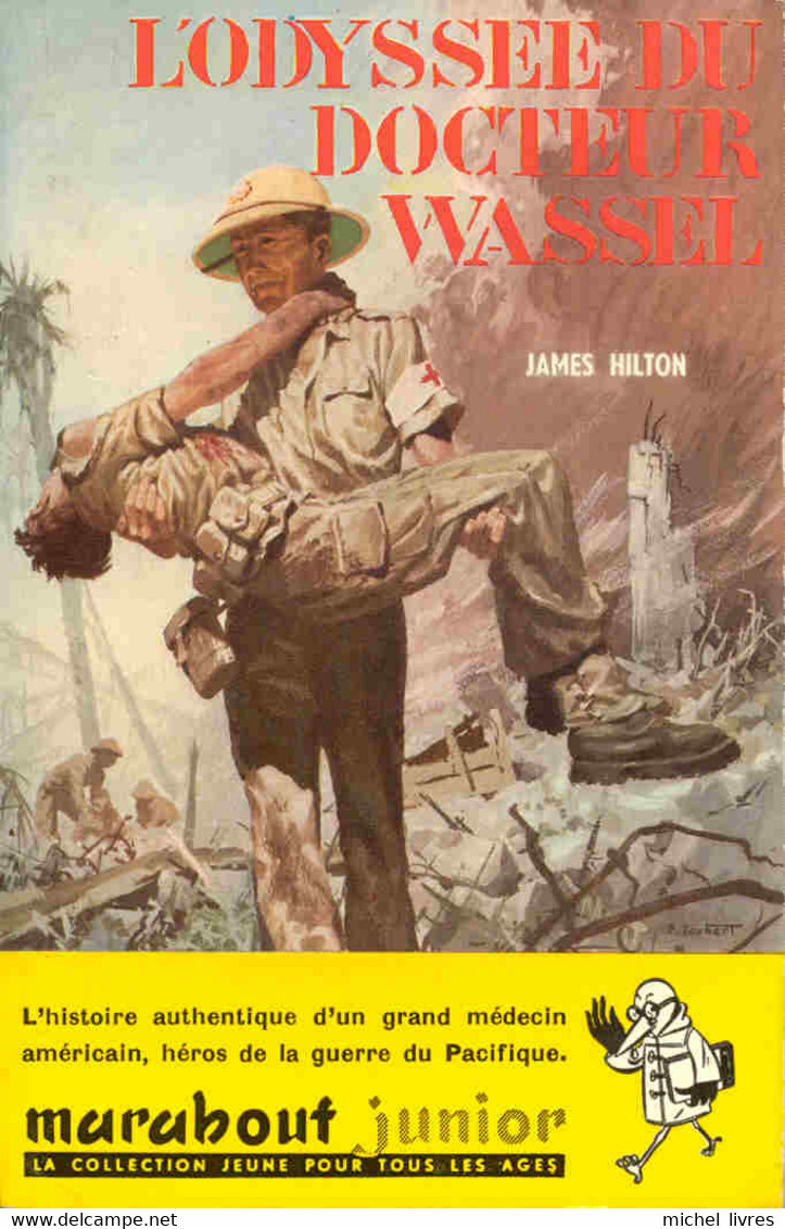 Marabout Junior - MJ 079 - L'odyssée Du Docteur Wassel - James Hilton - EO 1956 - Marabout Junior