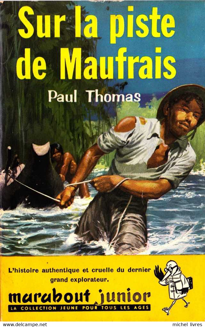 Marabout Junior - MJ 092 - Paul Thomas - Sur La Pîste De Maufrais - Ill Dino Attanasio - EO 1957 - BE - Marabout Junior
