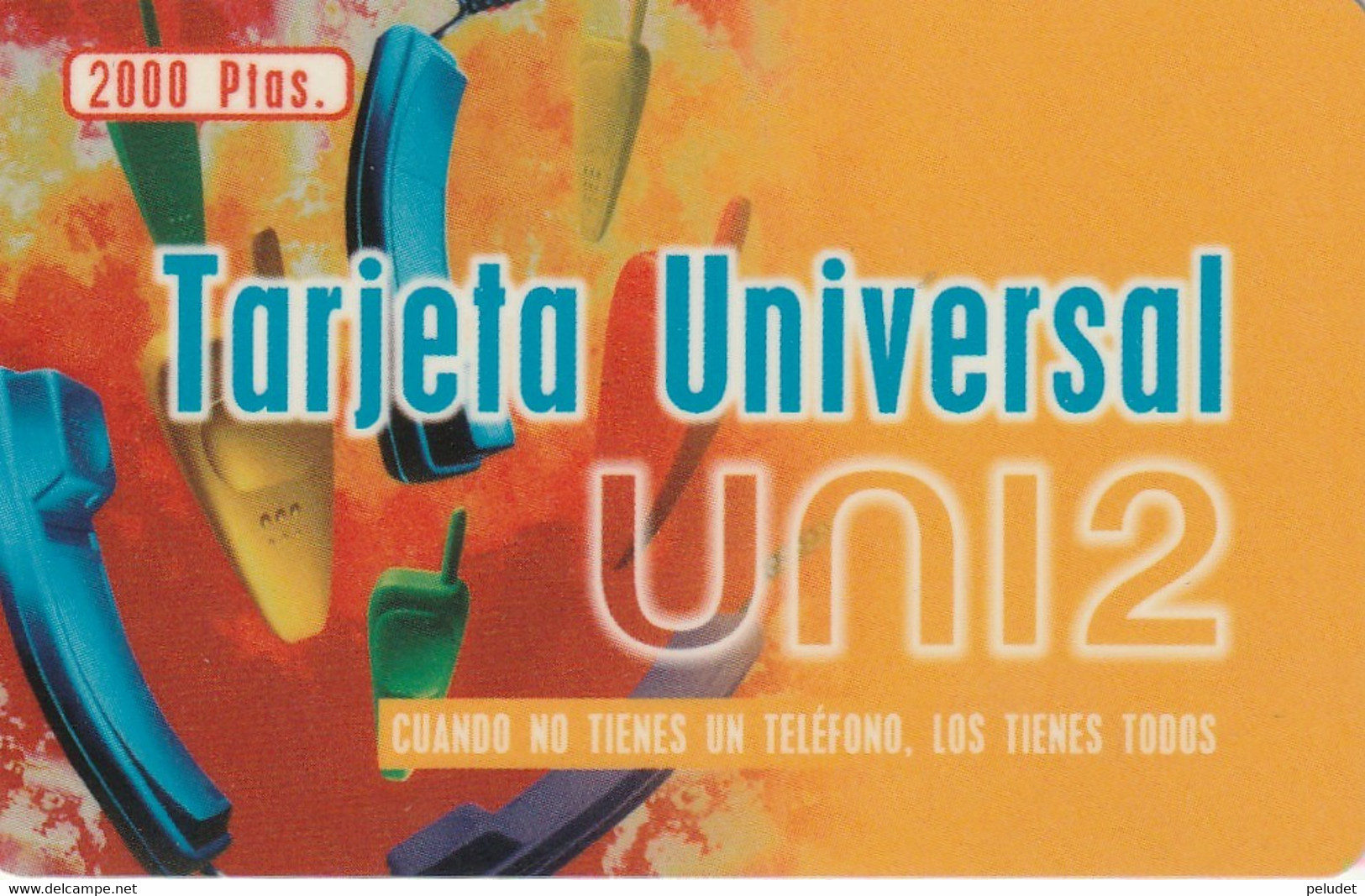 Spain, Espagne, Uni2 Tarjeta Universal 2000 Ptas. - Sonstige & Ohne Zuordnung