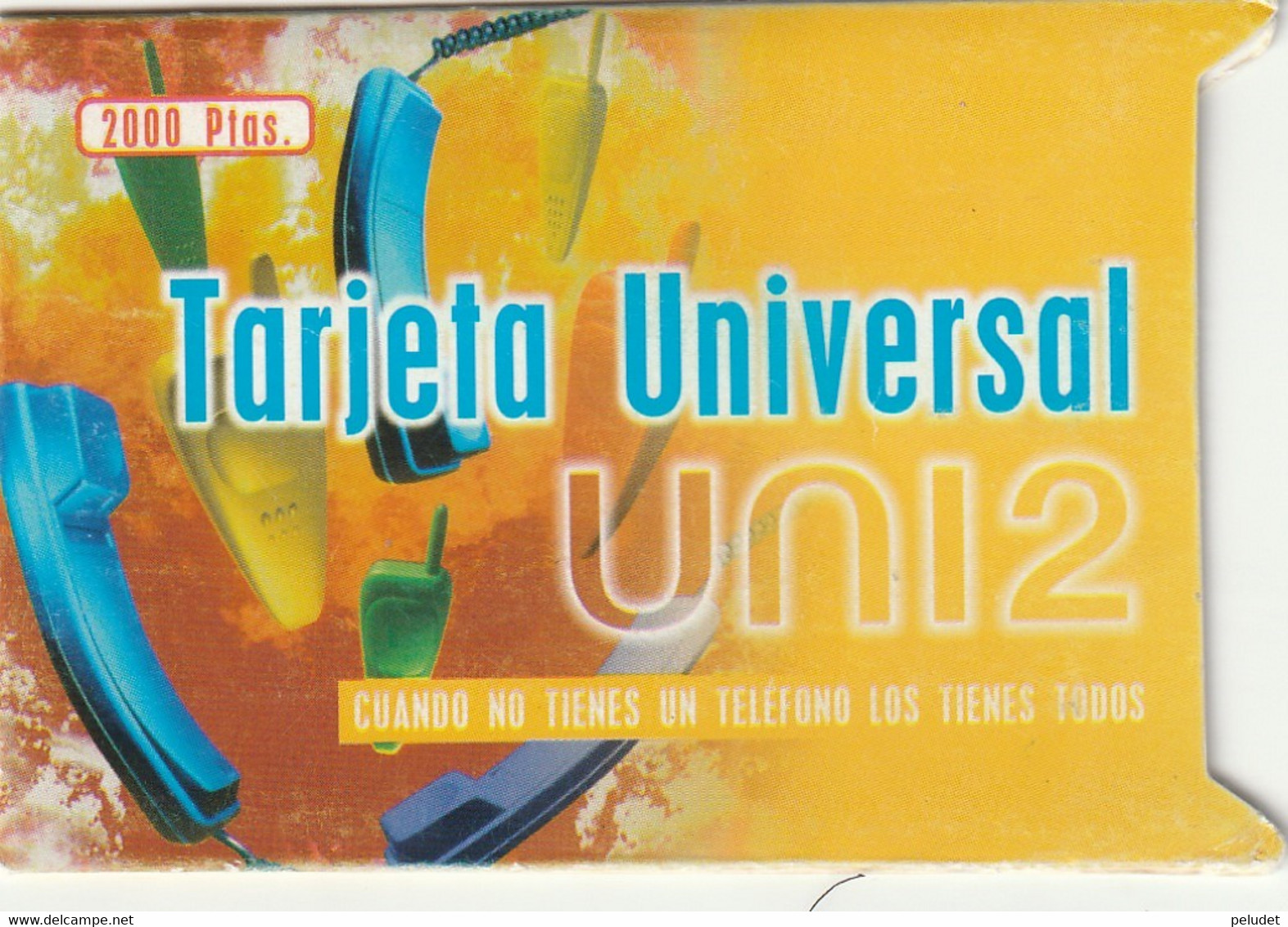 Spain, Espagne, Uni2 Tarjeta Universal 2000 Ptas. - Autres & Non Classés