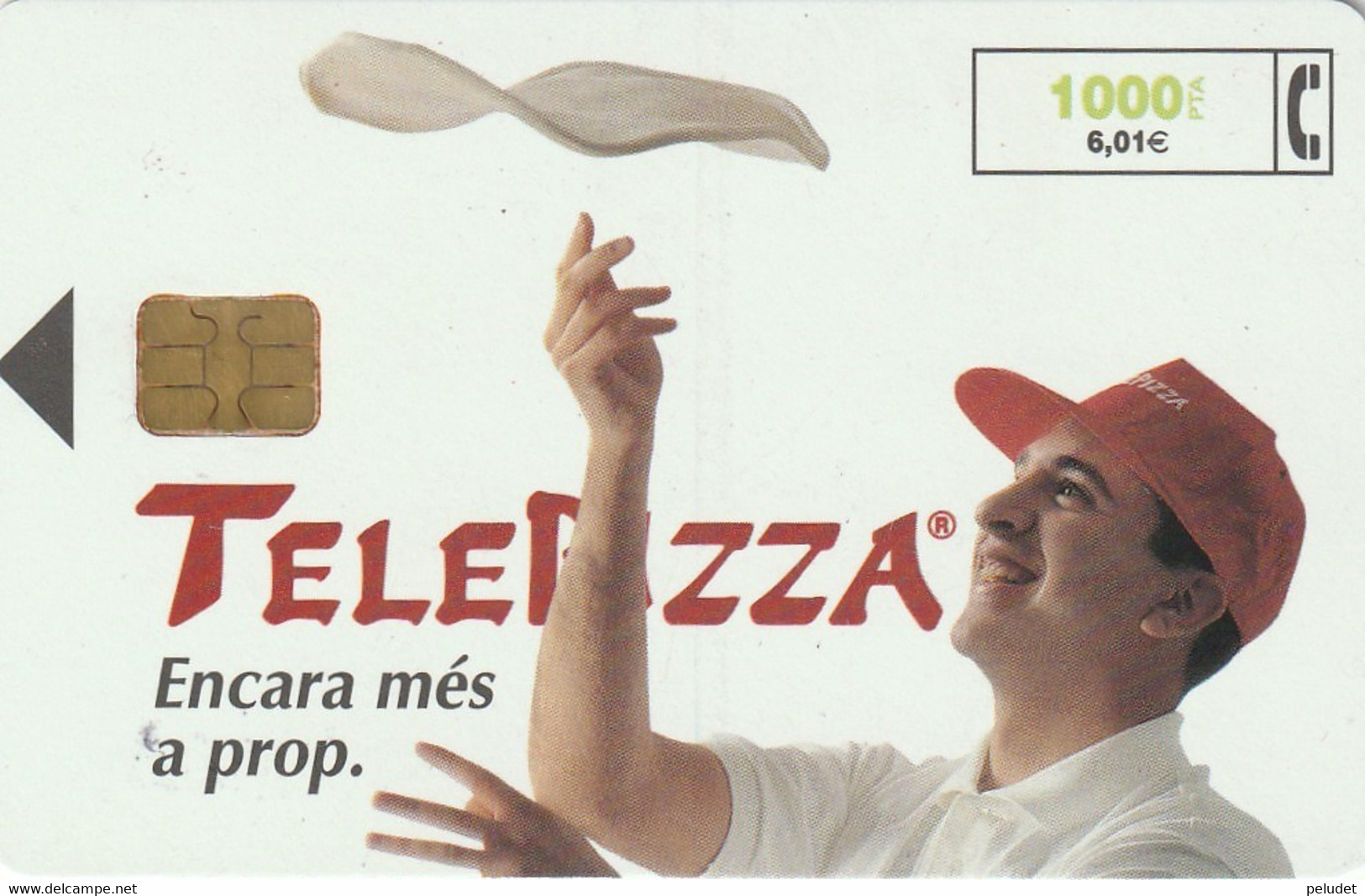 Spain, Espagne, Telefonica Telepizza Encara Mes A Prop 1000 6.01 - Other & Unclassified