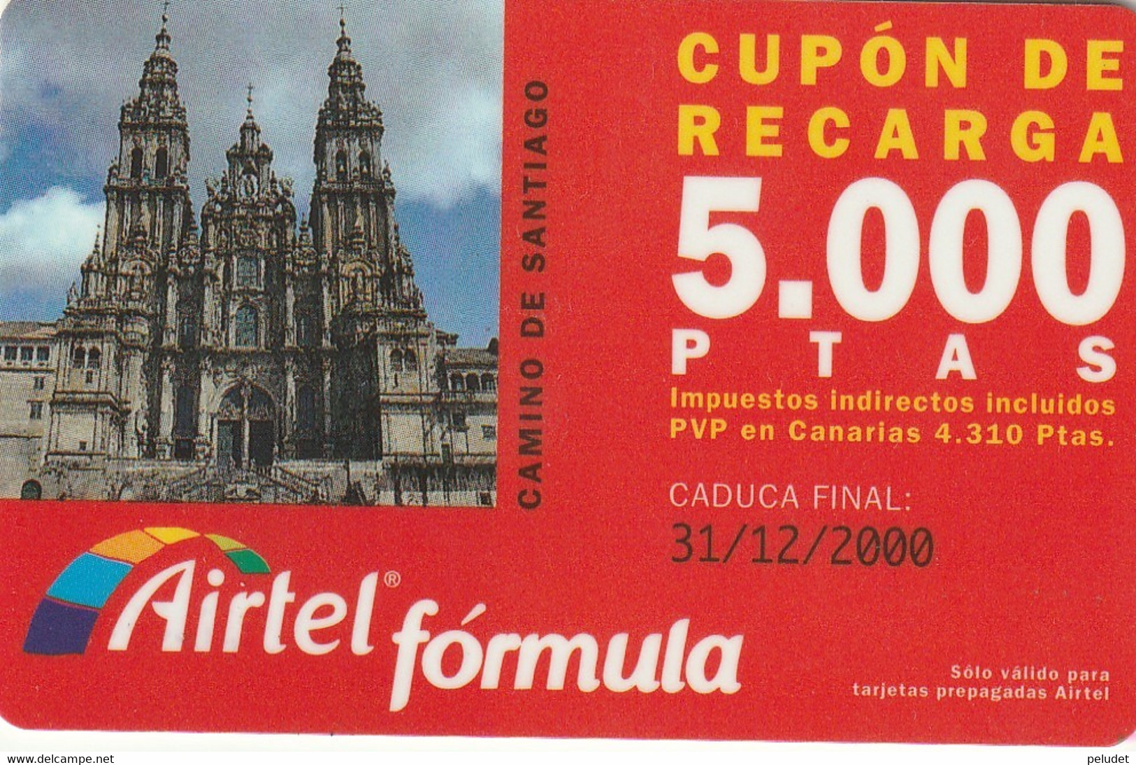 Spain, Espagne, Airtel Formula Camino Santiago Cupon Recarga 5000 Ptas - Andere & Zonder Classificatie