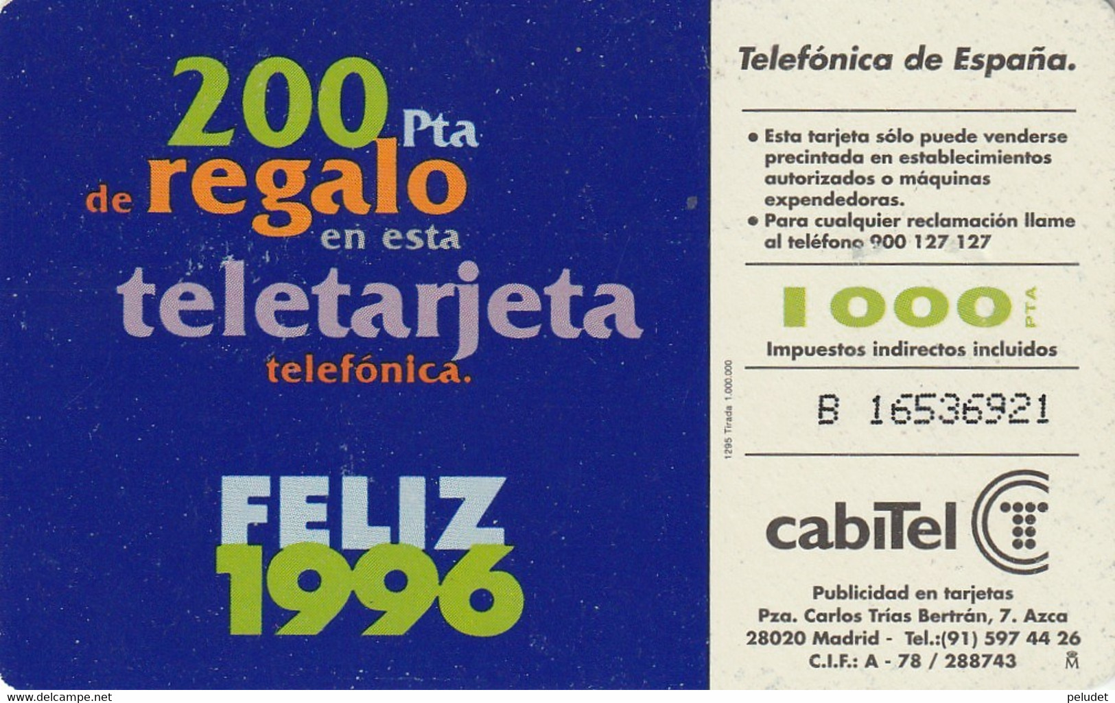 Spain, Espagne, Telefonica 1000 + 200 Feliz 1996 - Sonstige & Ohne Zuordnung