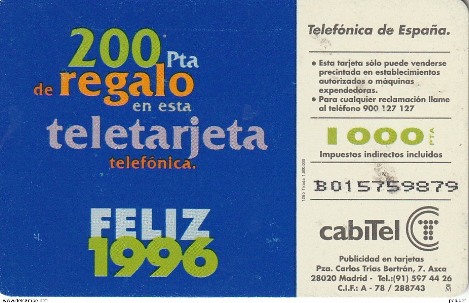 Spain, Espagne, Telefonica 1000 + 200 Feliz 1996 - Otros & Sin Clasificación