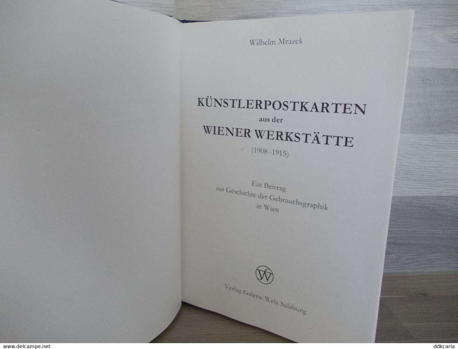 Künstlerpostkarten Aus Der Wiener Werkstätte (1908-1915) - Wilhelm Mrazek - 1Galerie Welz Salzburg - Kunstführer