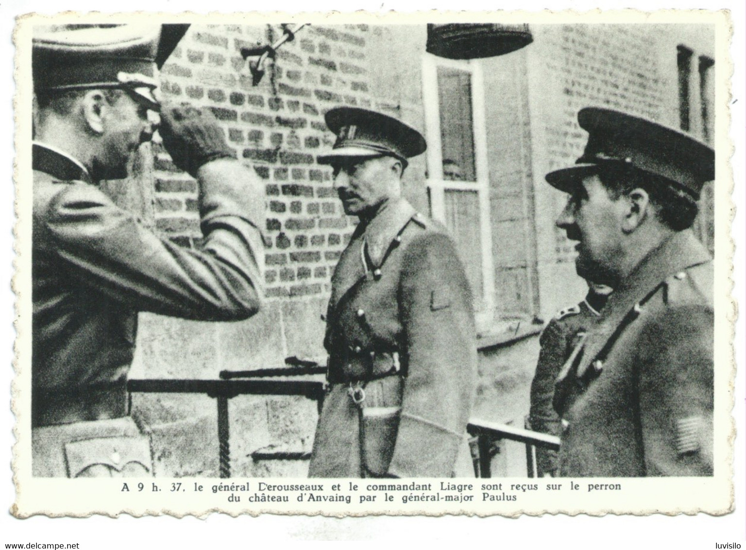 Anvaing Le Général Derousseaux Et Le Commandant Liagre Reçus Par Le Généram Major Paulus. Capitulation Belge - Frasnes-lez-Anvaing