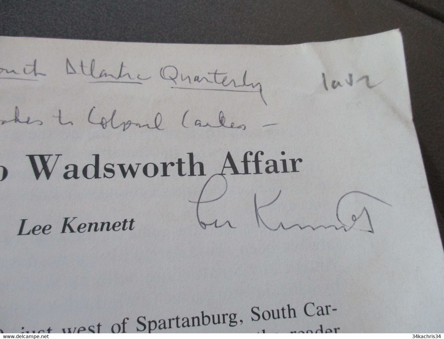 Tiré à Part Avec Envoi Autographe Lee Kennett The Camp Wadsworth Affair Militaria - Sonstige & Ohne Zuordnung