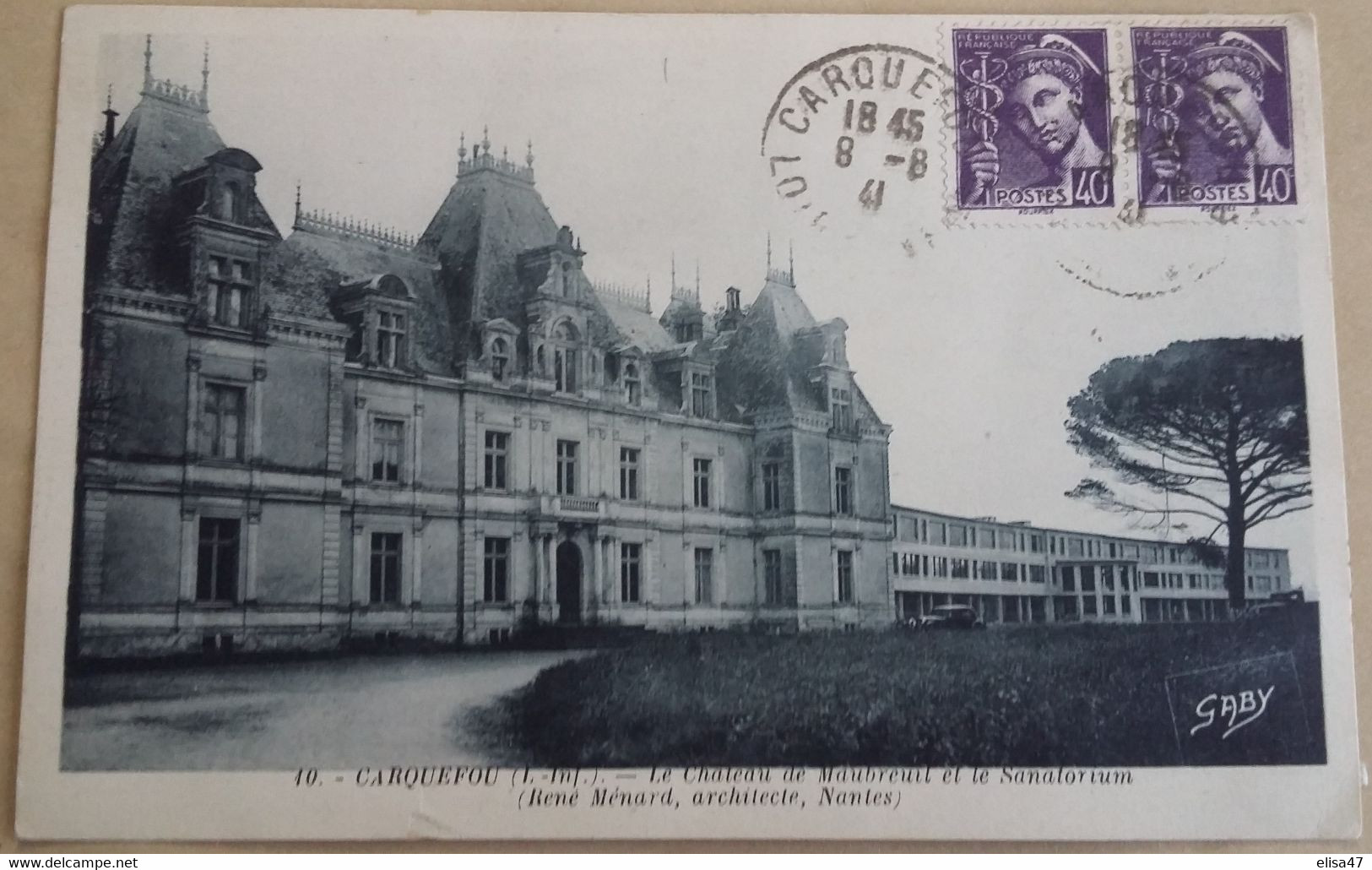 44  CARQUEFOU  CHATEAU DE MONBREUIL ET LE SANATORIUM - Carquefou