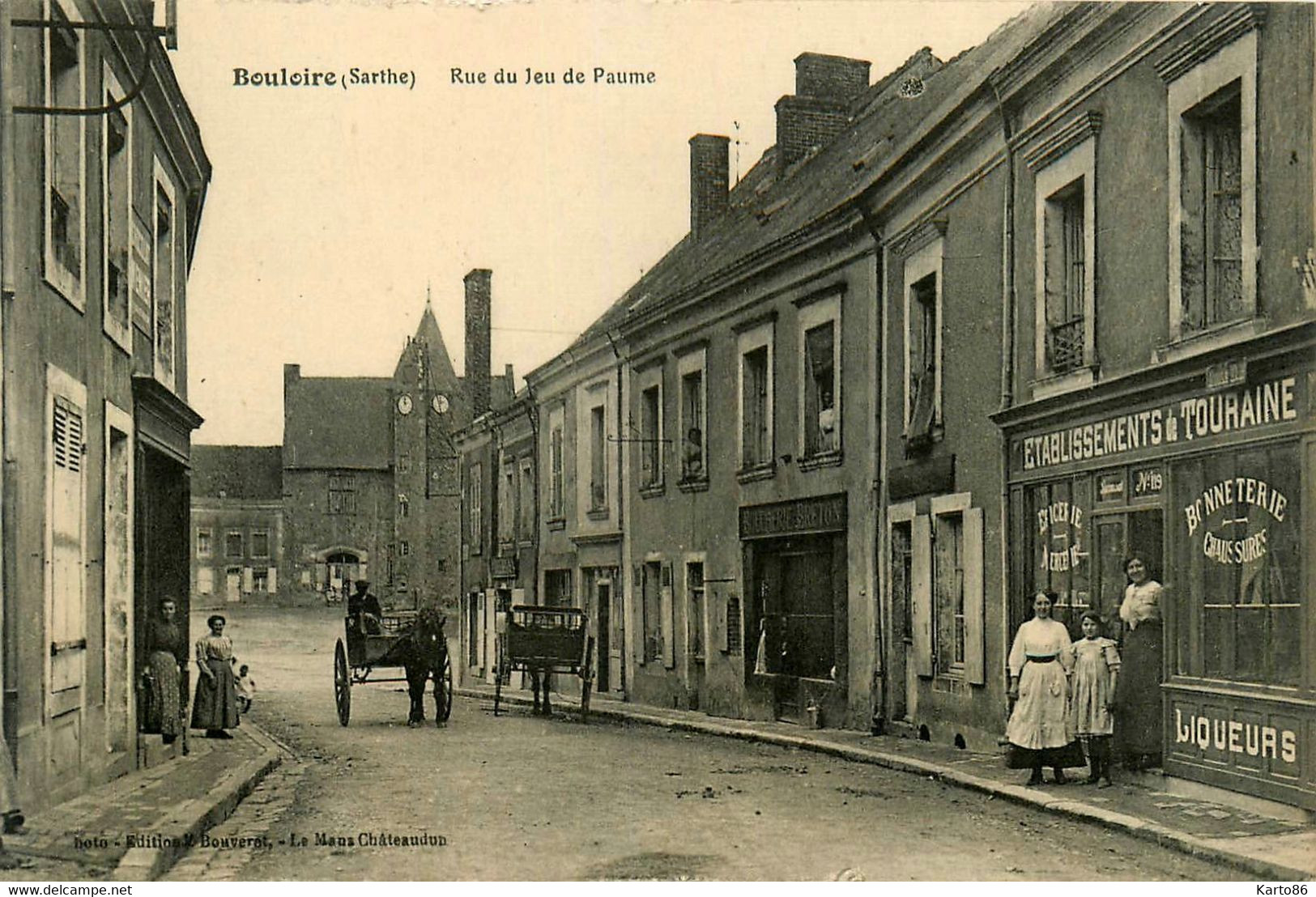 Bouloire * La Rue Du Jeu De Paume * épicerie Bonneterie établissements De Touraine - Bouloire