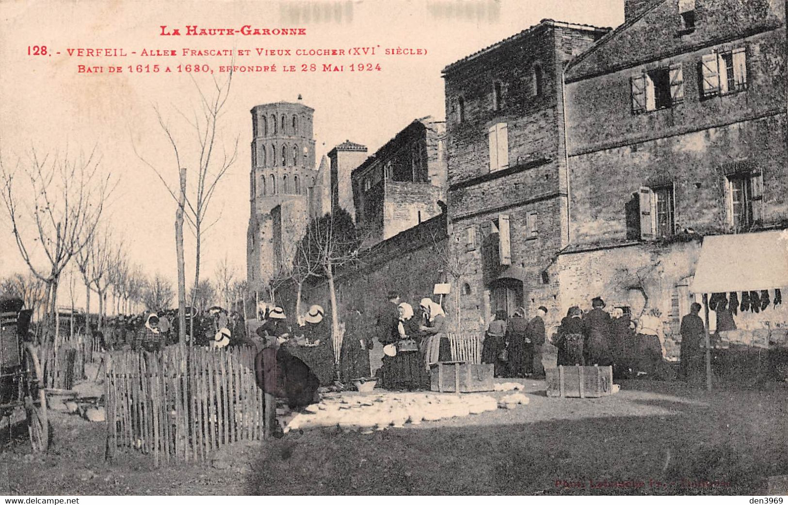 VERFEIL (Haute-Garonne) - Allée Frascati Et Vieux Clocher Effondré Le 28 Mai 1924 - Marché - Verfeil