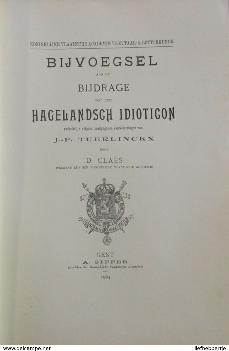 Hagelandsch Idioticon - J. Tuerlinckx En D. Claes - 1904 - Woordenboek - Dialect - Dictionaries