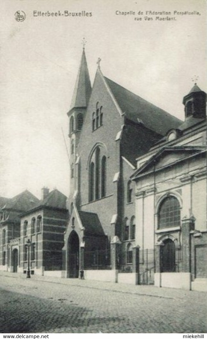 BRUXELLES- ETTERBEEK-CHAPELLE DE L'ADORATION PERPETUELLE-RUE VAN MAERLANT - Etterbeek