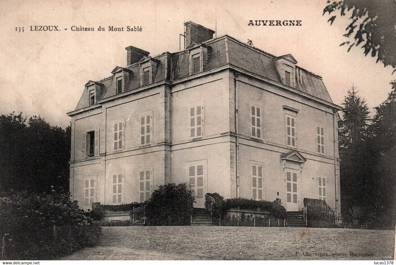 63 / LEZOUX / CHATEAU DU MONT SABLE / RARE - Lezoux