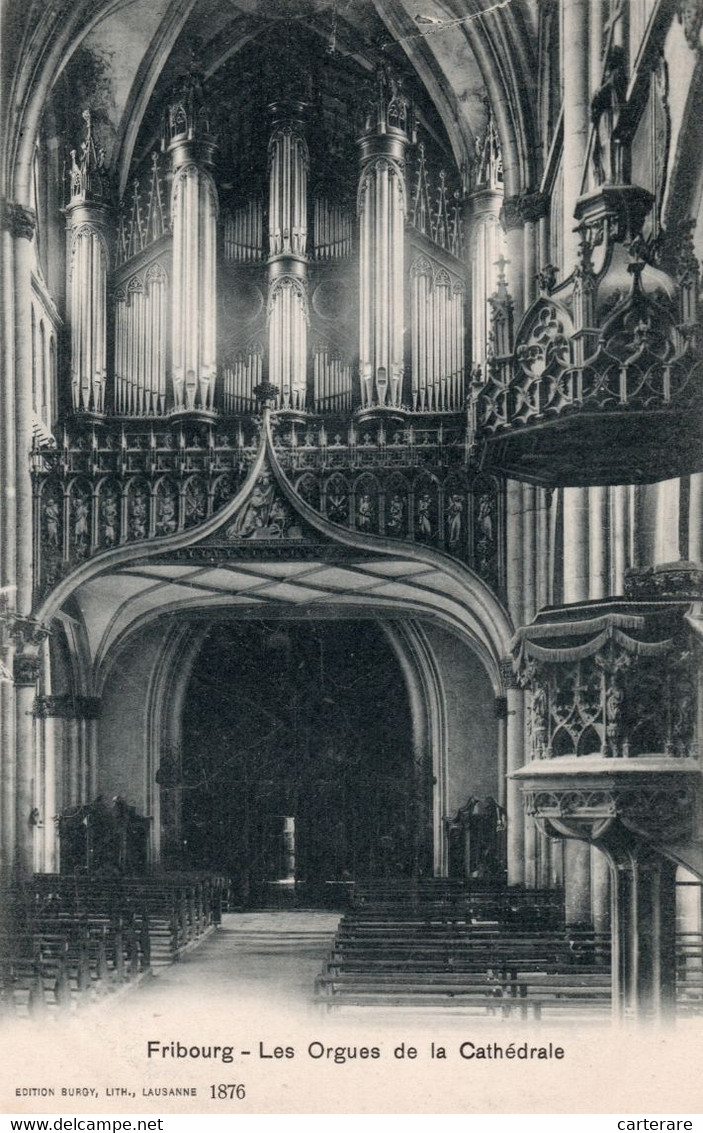 SUISSE,SCHWEIZ,SVIZZERA,SWITZERLAND,HELVETIA,SWISS,FRIBOURG,1900,ORGUE - Fribourg