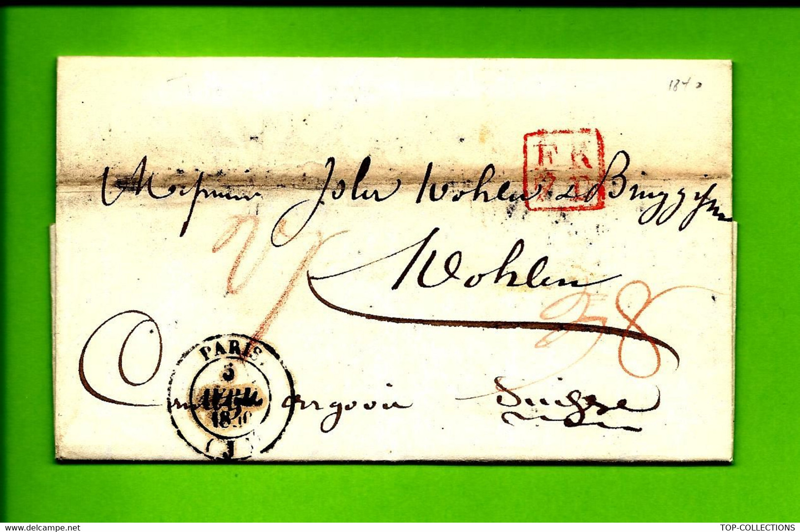 F.2615  1840 LAC De Paris Pour Wohlen  Argovie Suisse  Cachets Paris Et Huningue VOIR SCANS - 1801-1848: Voorlopers XIX