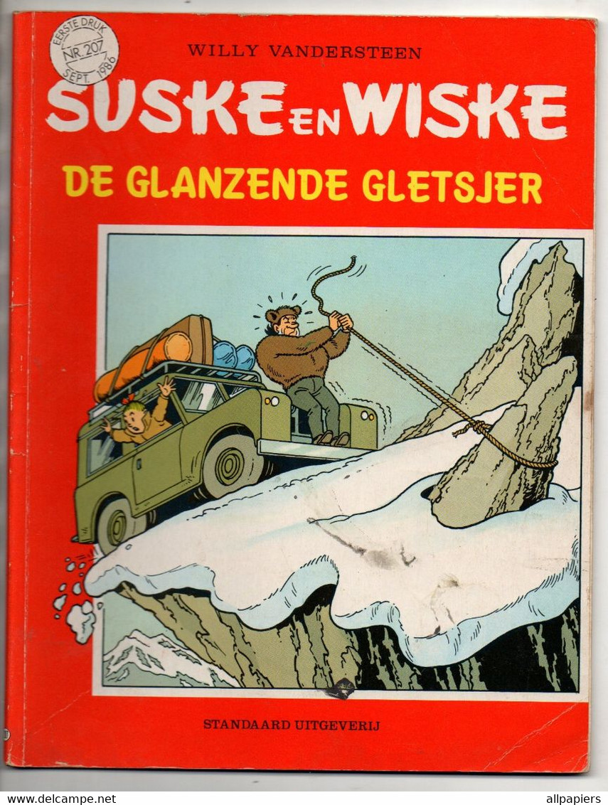 Suske En Wiske N°207 De Glanzende Gletsjer Par Vandersteen - Standaard Uitgeverij De 1986 - D/1986/0034/38 - 1/9/1986 - Suske & Wiske