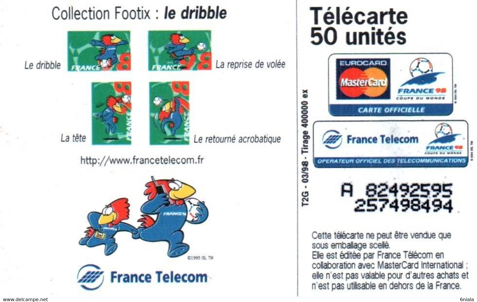 7532 Télécarte  Collection MASCOTTE  FOOT Coupe Du Monde Football Le Dribble  France 98 Footix    (Recto Verso) 50 U - Sport