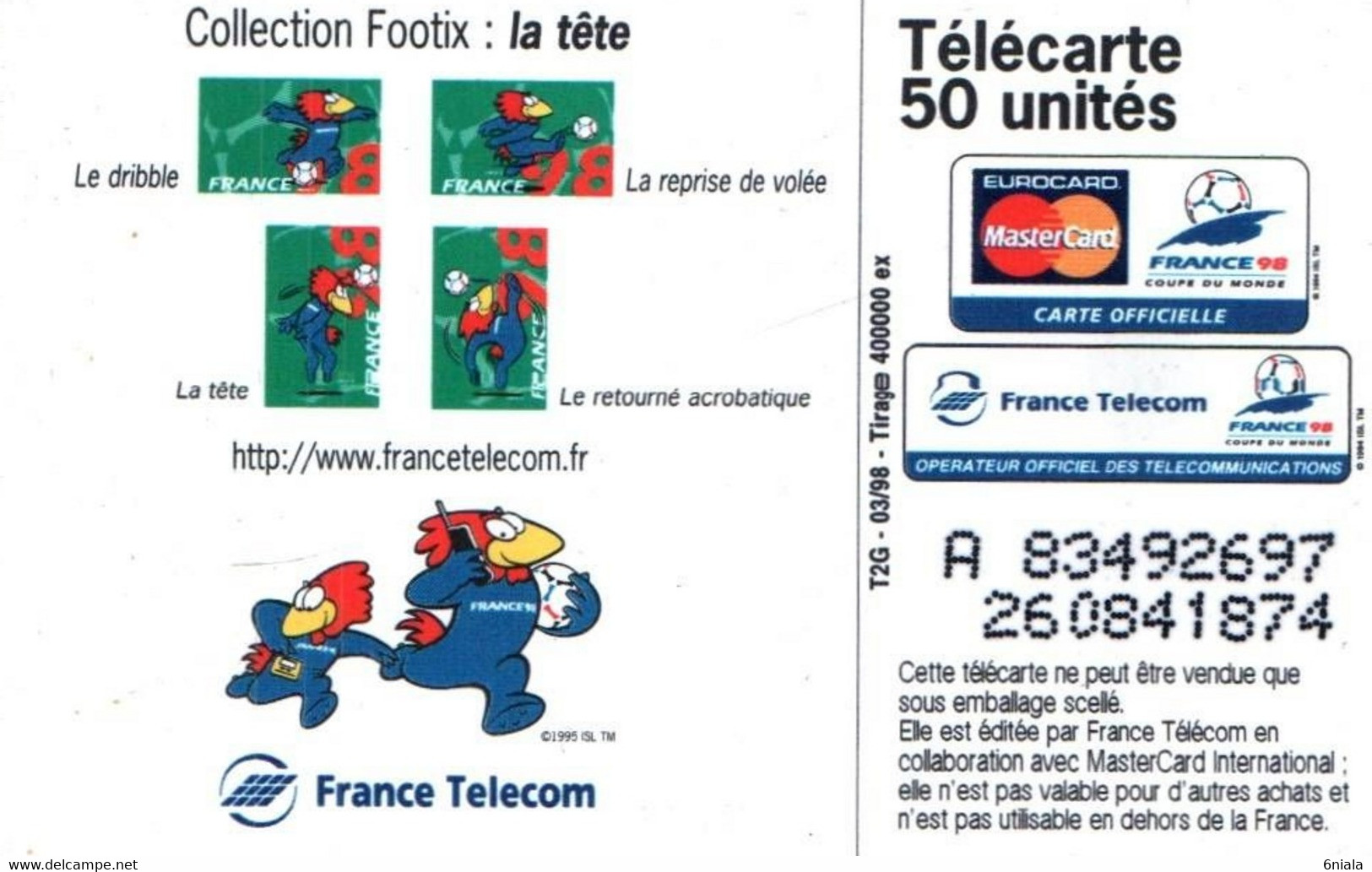 7533 Télécarte  Collection MASCOTTE  FOOT Coupe Du Monde Football La TETE France 98 Footix (Recto Verso) 50U - Sport