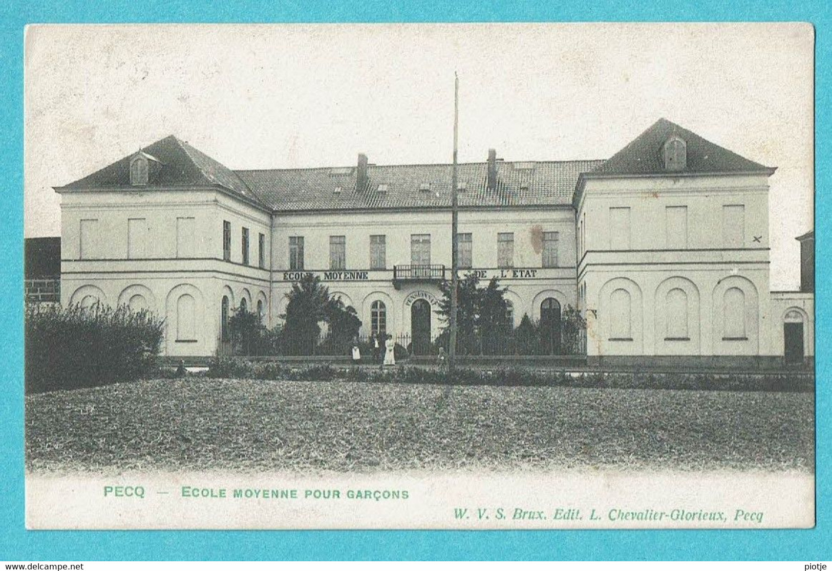 * Pecq (Hainaut - La Wallonie) * (W.V.S. édit L. Chevalier - Glorieux) école Moyenne Pour Garçons, School, Rare, Old - Pecq