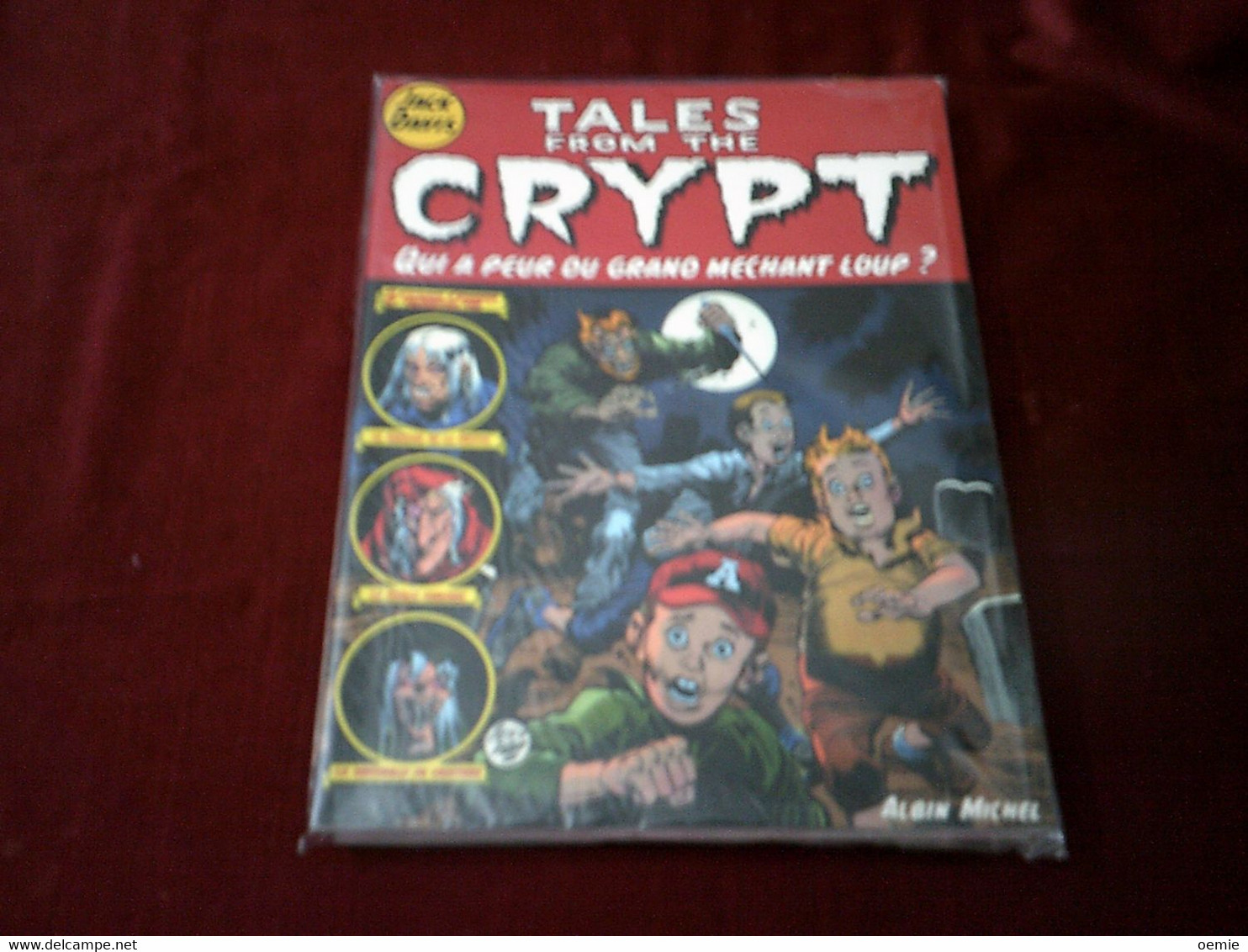 TALES FROM THE CRYPT  N° 2   QUI A PEUR DU GRAND MECHANT LOUP ? - Tales From The Crypt