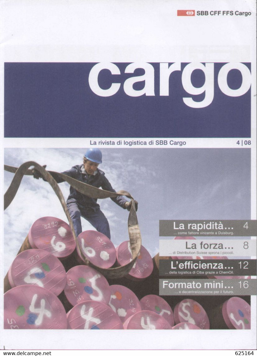 Catalogue SSB CARGO 2008 N.4 Rivista Di Logistica Di SSB CFF FFS Cargo  - En Italien - Sin Clasificación