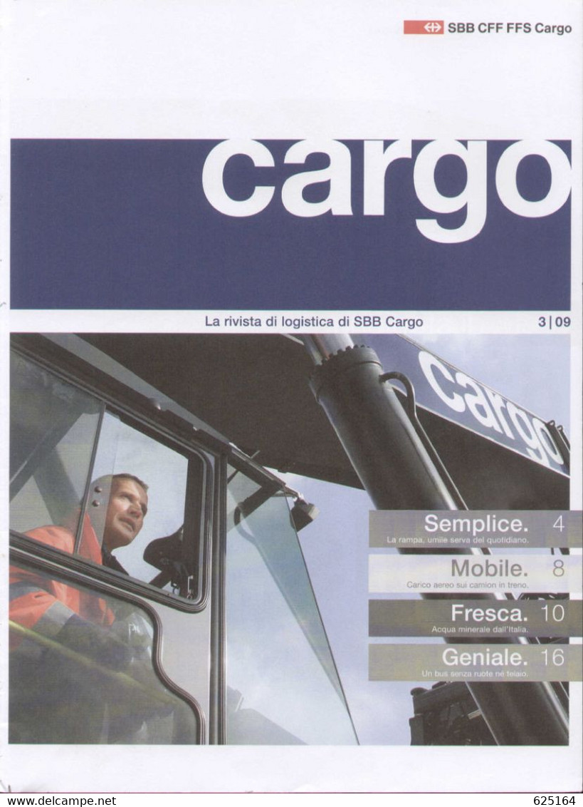 Catalogue SSB CARGO 2009 N.3 Rivista Di Logistica Di SSB CFF FFS Cargo  - En Italien - Non Classés