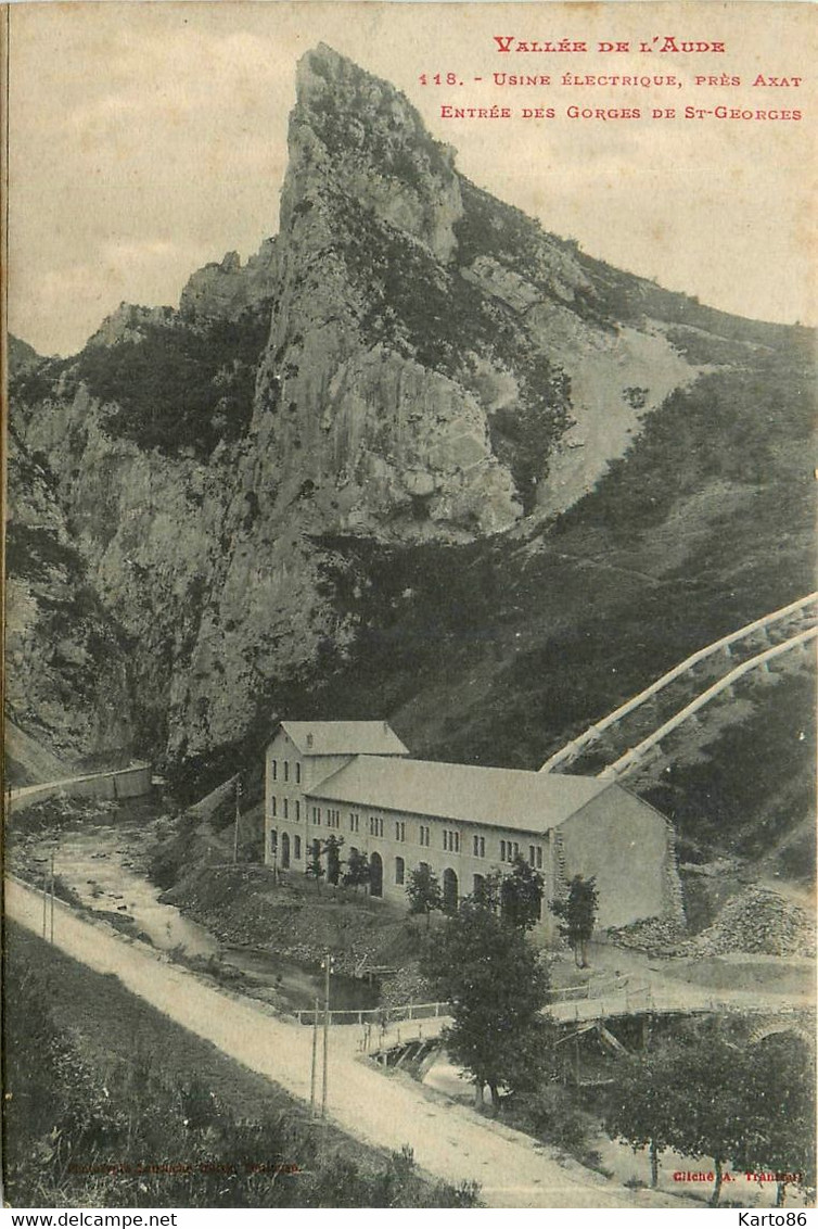 Axat * Usine électrique , à L'entrée Des Gorges De St Georges * Route - Axat