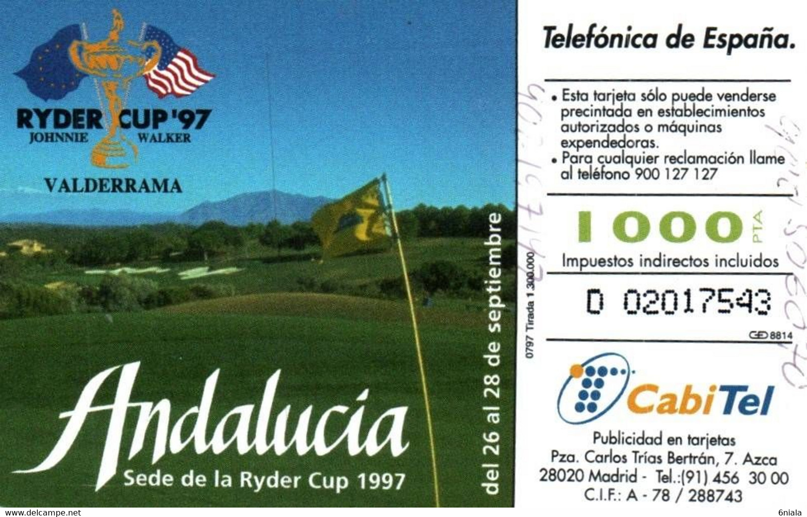 7581 Télécarte Collection RIDER CUP 1997 VALDERAMA  GOLF MAS HORAS De GOLF ( Recto Verso)    Carte Téléphonique Espagne - Sport