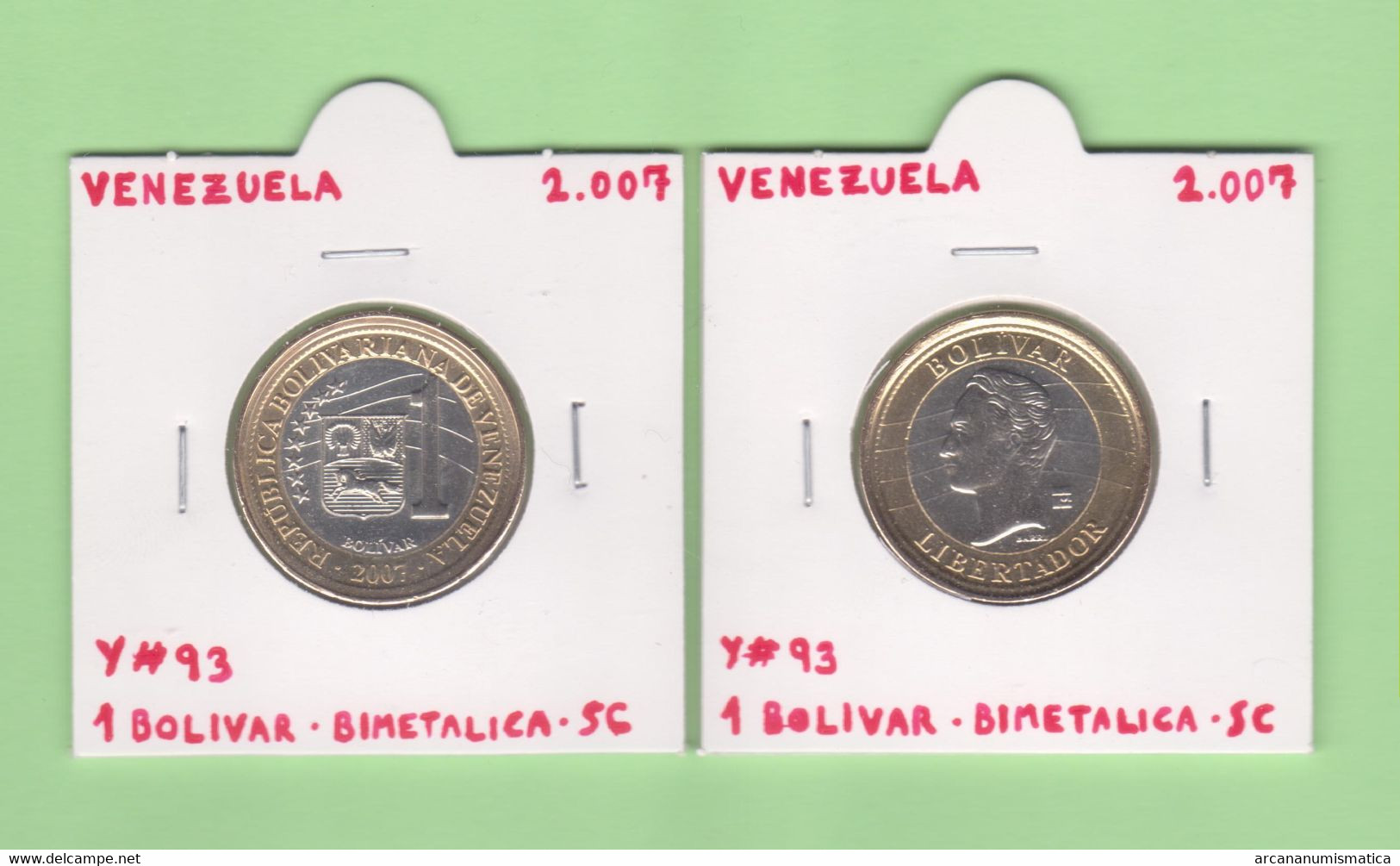 VENEZUELA  1 BOLIVAR  2.007   BIMETALICA  Y#93  SC/UNC      T-DL-12.950 - Venezuela