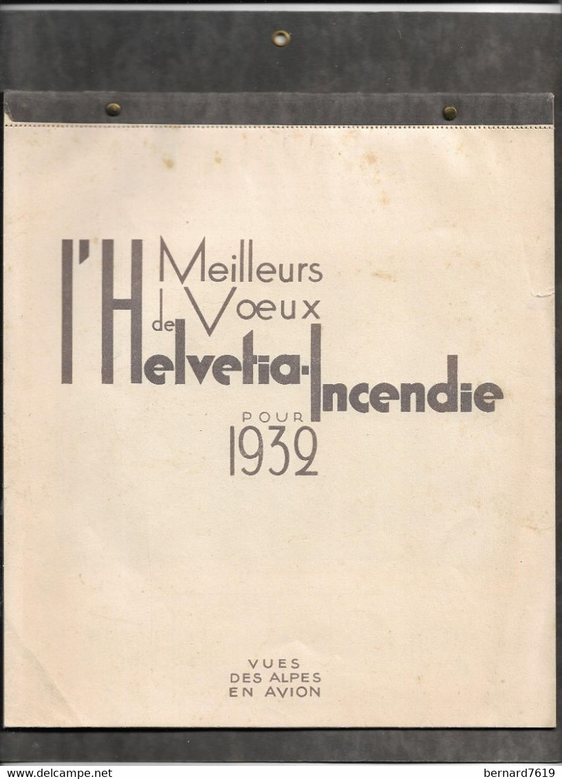 Calendrier  -  L'helvetia Incendie   75009 Paris Rue De Chateaudun   1932 Avec 12 Vues Des Alpes Sur Support Cartonne - Grand Format : 1921-40