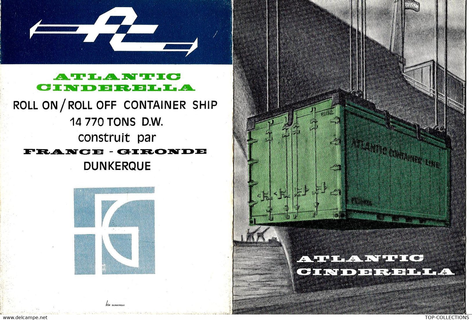 1969 1970 France GIRONDE Dunkerque NAVIGATION  PORTE CONTAINERS  ATLANTIC CINDERELLA CARACTERISTIQUES V.SCANS+HISTORIQUE - Pubblicitari