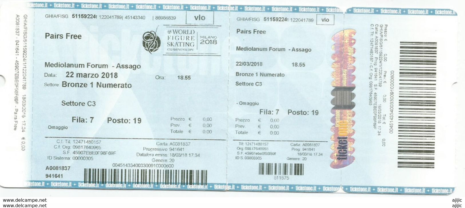 World Figure Skating Championships - March 2018, Mediolanum Forum.MILANO.ITALY.(Pairs Free) Entrance Ticket. - Patinage Artistique