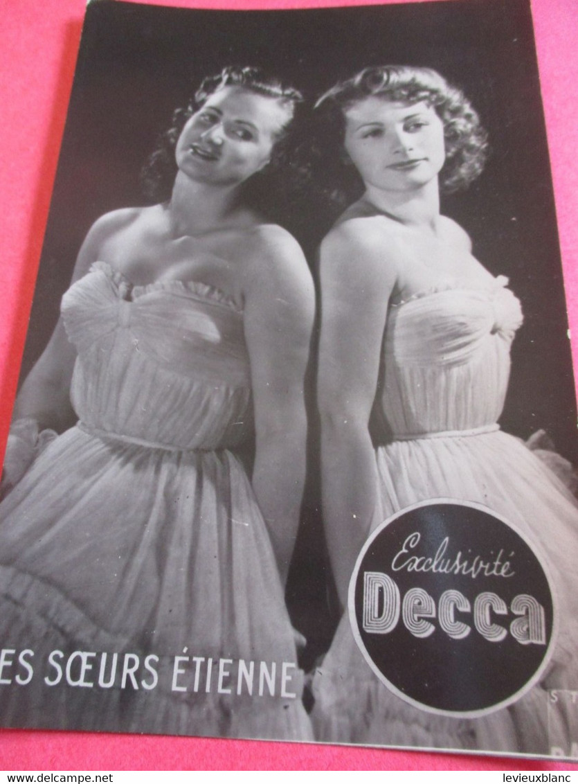 Portrait D'Artiste/Les Soeurs ETIENNE /Duo De Chanteuses /DECCA/ Vers 1950                 PA278 - Gehandtekende Foto's