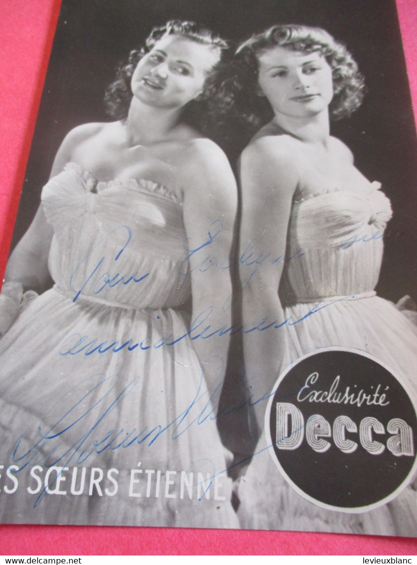 Portrait D'Artiste/Les Sœurs ETIENNE /Duo De Chanteuses /DECCA/ Vers 1950                 PA279 - Signed Photographs