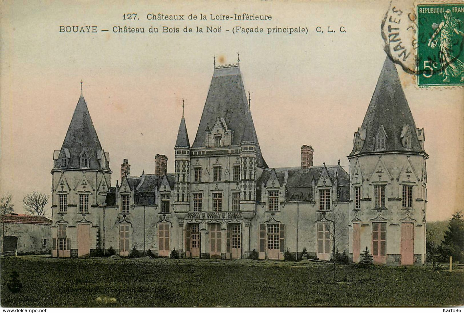 Bouaye * Le Château Du Bois De La Noë , Façade Principale * Châteaux De La Loire Inférieure N°127 - Bouaye