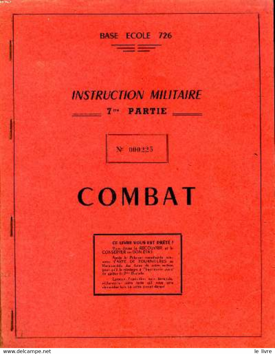 Instruction Militaire 7me Partie N° 000225 Combat Base école 726 - Collectif - 0 - Français
