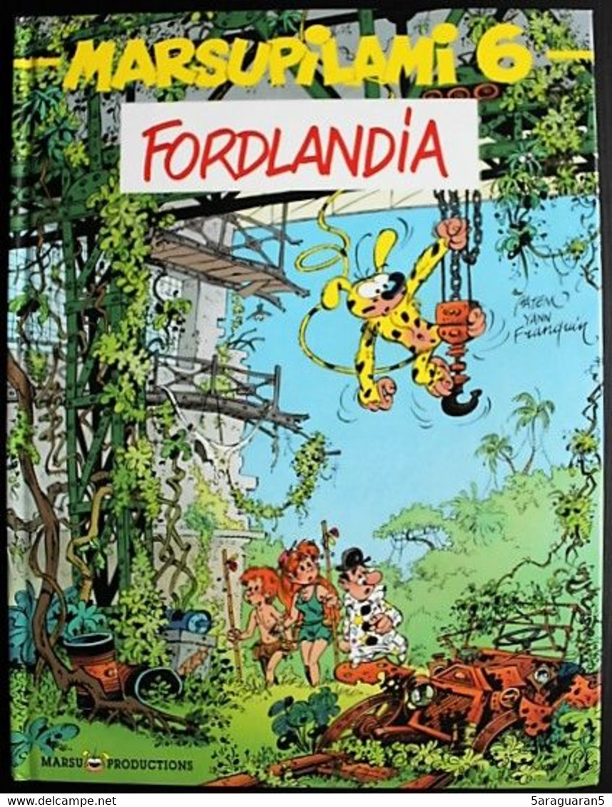 BD - Marsupilami - 06 - Fordlandia - Rééd. 2004 - Marsupilami