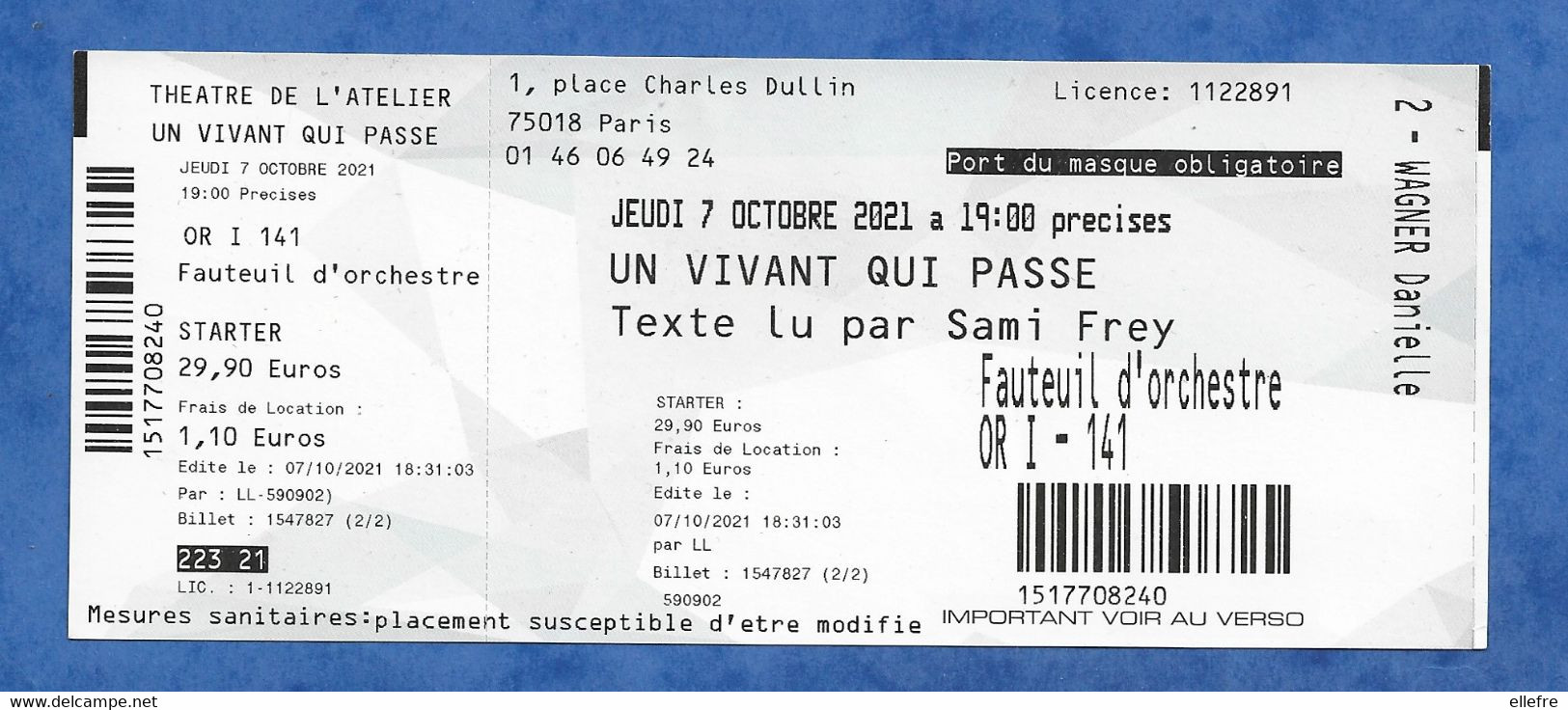 Ticket D'entrée Paris Théâtre De L' Atelier Spectacle Un Vivant Qui Passe Texte Lu Par Samy Frey 10/2021 - Tickets D'entrée