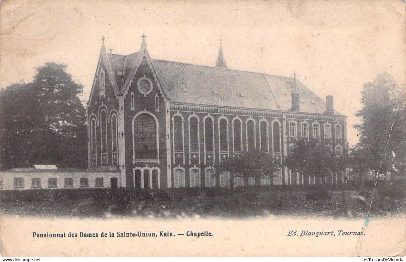 CPA Pensionnat Des Dames De La Sainte Union Des Sacrés Coeurs - Kain - Chapelle - Tournai