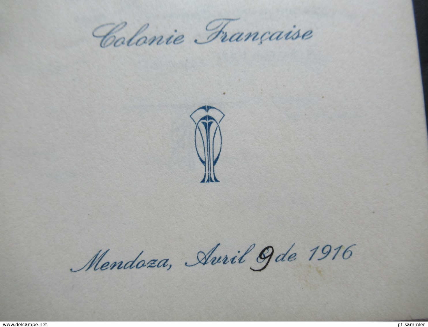 Frankreich / Argentinien Speisekarte Menu / Diner Offert A M. Le Ministre De France Mendoza 9.4.1916 Im Grand Hotel - Menu