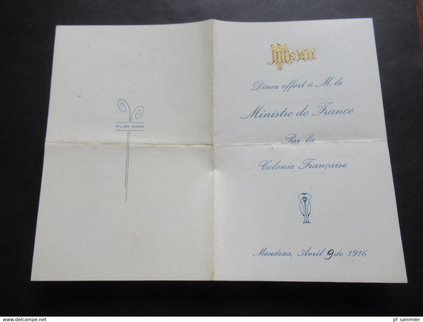 Frankreich / Argentinien Speisekarte Menu / Diner offert a M. le Ministre de France Mendoza 9.4.1916 im Grand Hotel