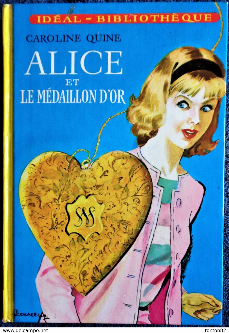 Caroline Quine - Alice Et Le Mannequin - Idéal Bibliothèque - ( 1973 ) . - Ideal Bibliotheque