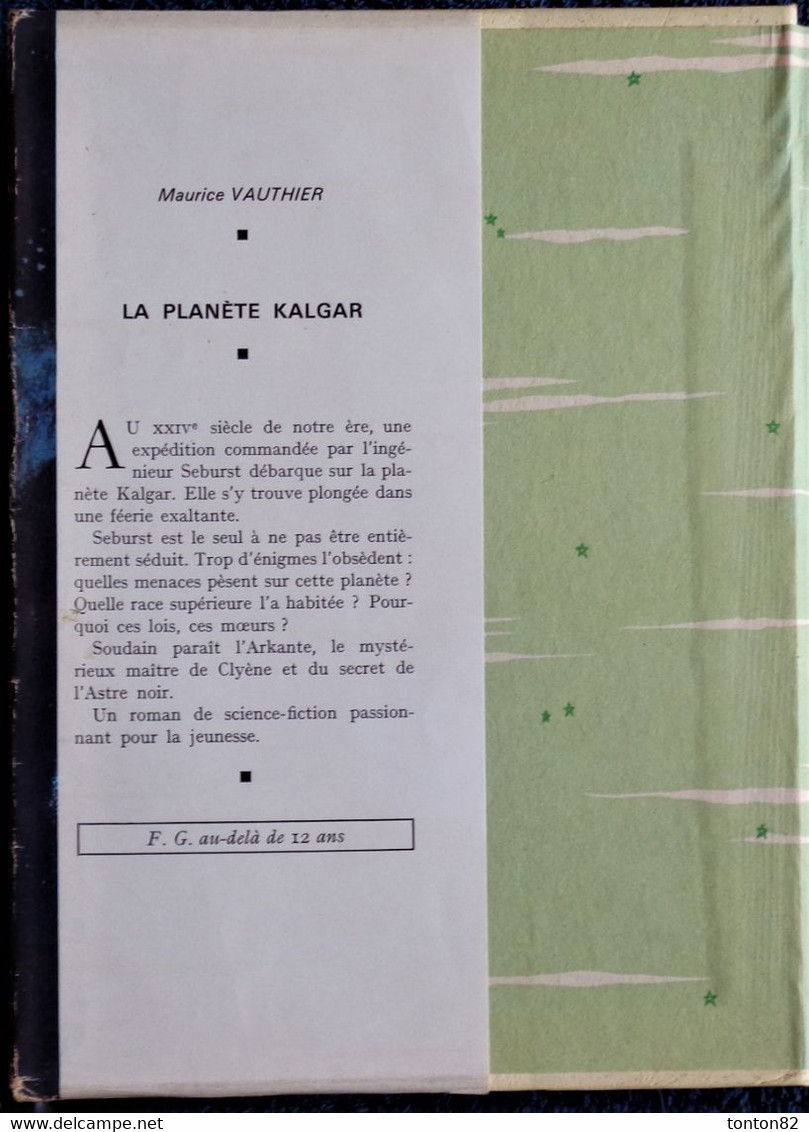 Maurice Vauthier - La Planète KALGAR - Idéal Bibliothèque - N° 309 - ( 1966 ) . - Ideal Bibliotheque