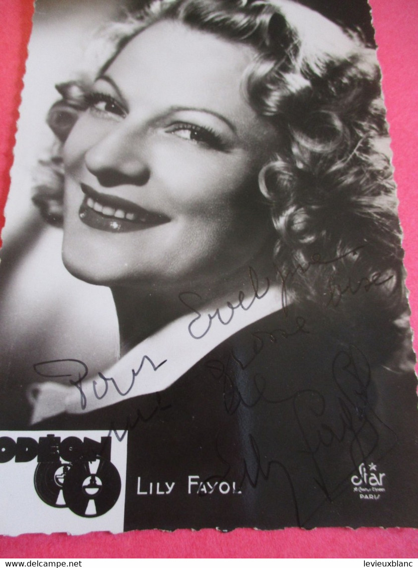 Portrait D'Artiste/ Lily FAYOL//Chanteuse Et Fantaisiste//Disques ODEON/Editions PI/vers  1950       PA298 - Famous People