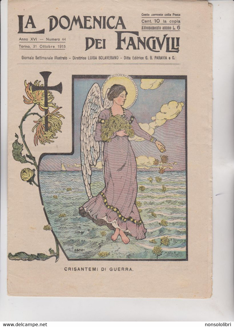 RIVISTA : " LA  DOMENICA  DEI  FANCIULLI " .  ILLUSTRATA  DA  " GECH "  ( GIUSEPPE  CHIORINO )  1915 - Kunst, Design, Decoratie