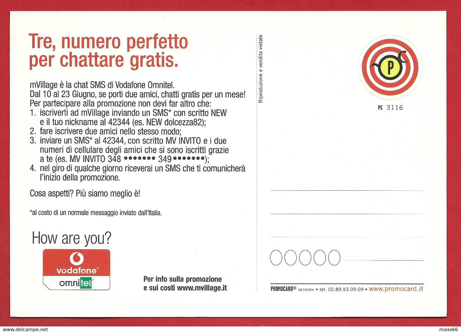 PROMOCARD NV ITALIA - PC 3116 - VODAFONE OMNITEL - Sento Che Ne Bastano Due. E Tu? - 10 X 15 - Pubblicitari